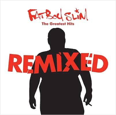 Fatboy-Slim-The-Greatest-Hits-remixed